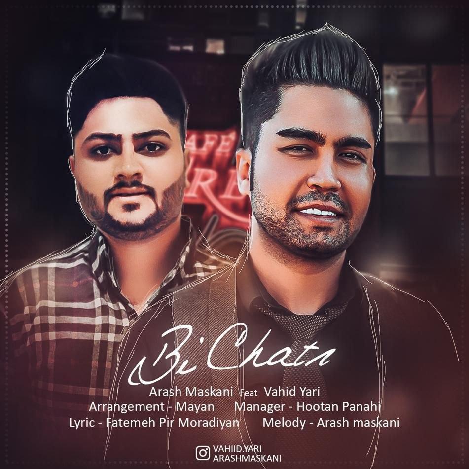 Vahid Yari – Bi Chatr (Ft Arash Maskani)